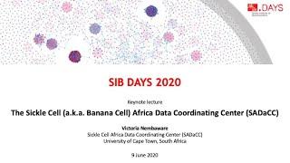 SIB Days 2020: Victoria Nembaware - The Sickle Africa Data Coordinating Centre (SADaCC)