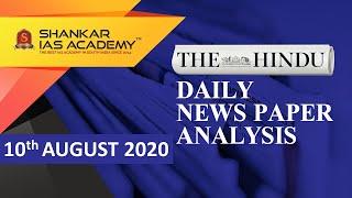 The Hindu Daily News Analysis || 10th August 2020 || UPSC Current Affairs || Prelims & Mains 2020 ||
