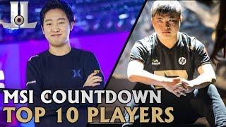 2018 MSI Countdown | The Top 10 Players | Lolesports