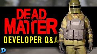 Dead Matter -  Questions and Answers With Developers!! Sandbox FPS Game!