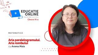 Matematică, clasa a IX-a, Aria paralelogramului. Aria rombului