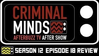 Criminal Minds Season 12 Episode 18 Review & After Show | AfterBuzz TV