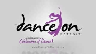 Dance On Detroit - Coming to Detroit Public Television!