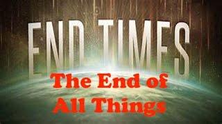 Seminar The End of All Things is at Hand 073120: Rapture. Revelation.Hell. Prophecy