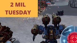 War Robots - Two Mil Tuesday