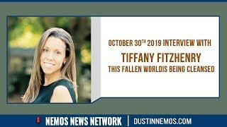 Interview with Tiffany Fitzhenry - This Fallen World is Being Cleansed