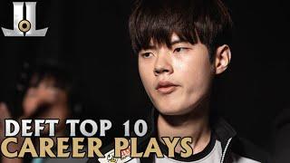 Deft Top 10 Career Plays | Lol esports