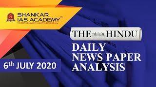 The Hindu Daily News Analysis | 6th July 2020 | UPSC Current Affairs | Prelims & Mains 2020