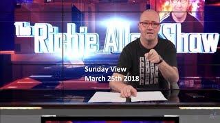 Sunday View On richieallen.co.uk For Sunday March 25th 2018
