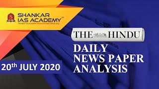 The Hindu Daily News Analysis | 20th July 2020 | UPSC Current Affairs | Prelims & Mains 2020