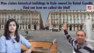 WATCH: Alt News debunks false claims that Rahul Gandhi owns historical buildings in Italy