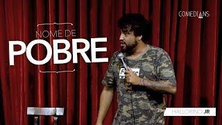 Hallorino Jr - Nome De Pobre (Comedians Comedy Club)