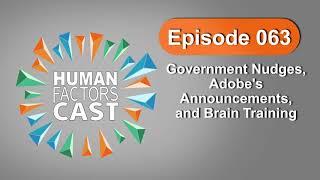 HFCast Ep63 - Government Nudges, Adobe's Announcements, and Brain Training