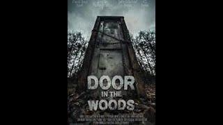 Триллер "Дверь в лесу"/"Door in the Woods" США