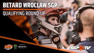 Qualifying Round-up | Betard Wroclaw SGP