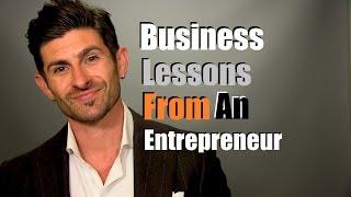 10 Business Lessons I Learned As An Entrepreneur