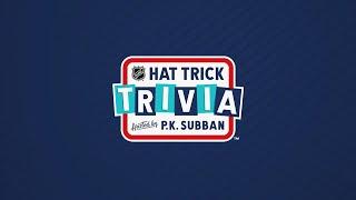 NHL Hat Trick Trivia, Hosted By P.K. Subban: Episode 12