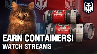 Watch Streams — Earn 5 containers!