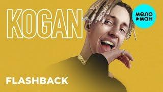 KOGAN  - FLASHBACK (Single 2019)