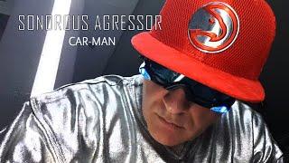 "SONOROUS AGRESSOR" CAR-MAN official "quarantine" video
