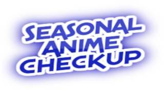 Seasonal Anime Checkup Episode #12 (Fall 2016/Winter 2017)