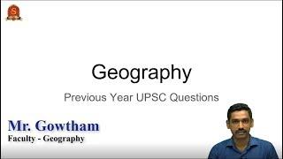 Analysing Past Questions of UPSC Prelims - Geography