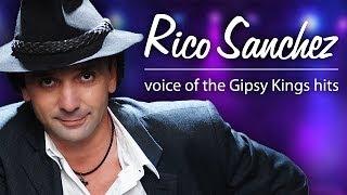 Rico Sanchez & The Gipsy Kings Hits Volare