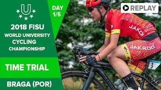 Cycling - TIME TRIAL - 2018 FISU World University Championship - Day 1