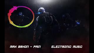 Max Brhon - Pain | Electronic | Фоновая музыка без авторских прав