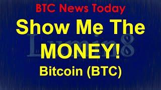 BTC News Today 2020: Show me the MONEY! Bitcoin (BTC)