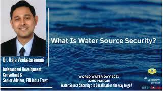 World Water Day 2021 | Dr. Raja Venkataramani | Water Source Security