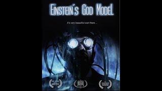 Модель бога по Эйнштейну / Einstein's God Model / фильм фантастика 2016