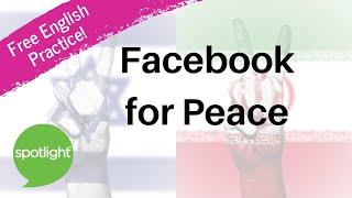 Facebook for Peace | *SPECIAL US/UK Voice Labels* | practice English with Spotlight