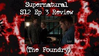 Supernatural Season 12 Episode 3 review (The Foundry)