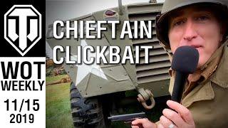 World of Tanks Weekly #142 - Chieftain, Reporting for Duty!