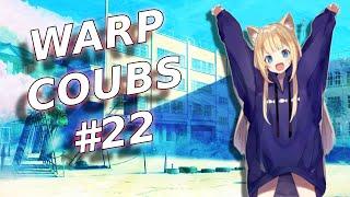 Warp CoubS #22 | anime / amv / gif with sound / mycoubs / аниме / coub