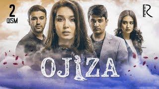 Ojiza (o'zbek serial) | Ожиза (узбек сериал) 2-qism