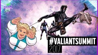 Valiant Summit 2017 - Official News and Announcements