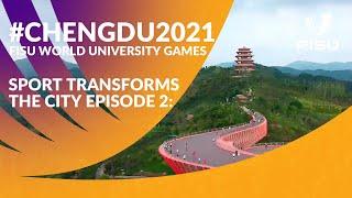 #SportsChengdu Sports Transforms the City Episode 2✨ #Chengdu2021