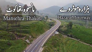 Mansehra Thakot Hazara Motorway Drone Footage | CPEC | Travel Pakistan