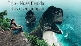Trip Nusa Penida - Nusa Lembongan and Ceningan island