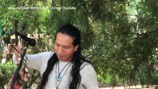 Wayra Nan WAYRA ÑAN LOZA музыка индейцы Ecuador