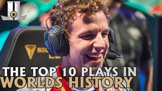 The Top 10 Plays in Worlds History | 2019 Lol esports