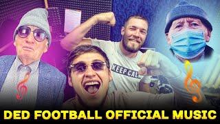 DED FOOTBALL OFFICIAL MUSIC