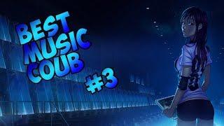 BEST MUSIC COUB #3