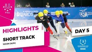 Highlights day 5 I Short Track 1000m Women Men | Winter Universiade 2019