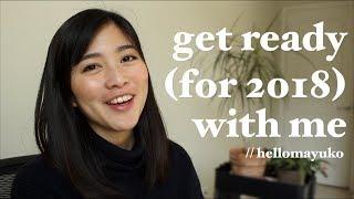 get ready (for 2018) with me // 2017 reflections and 2018 resolutions