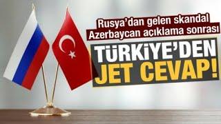 Türkiye'den Rusya'ya Azerbaycan cevabı!