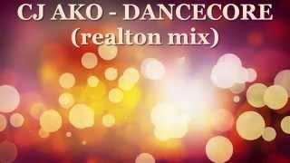 CJ AKO - Dancecore Веселая Позитивная Заводная Мелодия Музыка Для  Поднятия Настроения 2015