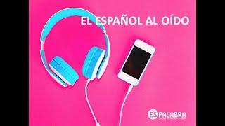 Испанский на слух: открытый урок и практические советы по развитию аудио-навыка